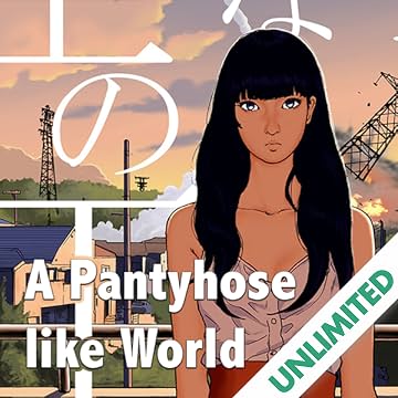 A Pantyhose Like World